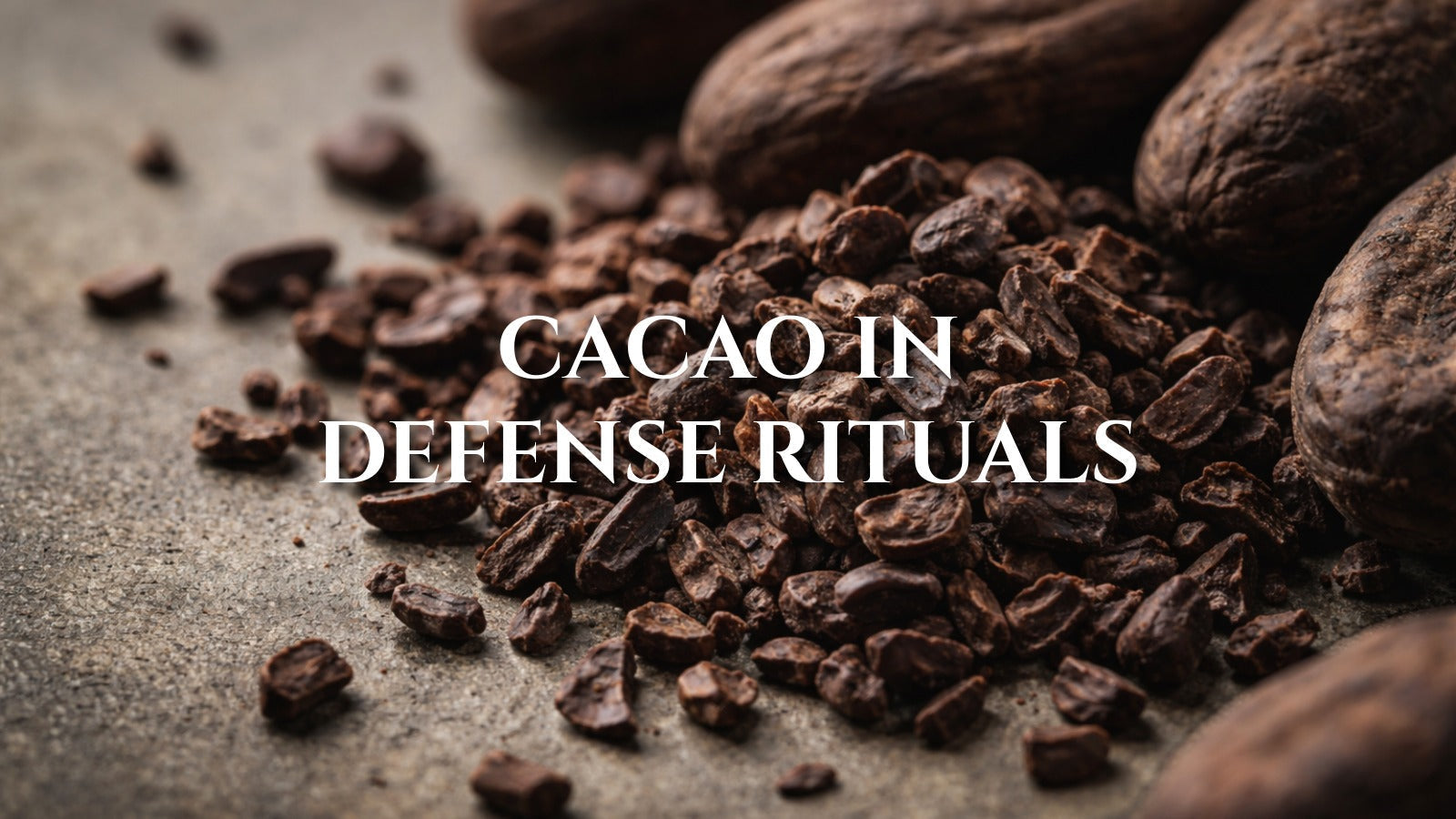 Cacao in Defense Rituals: Quiet Warmth and Deep Comfort
