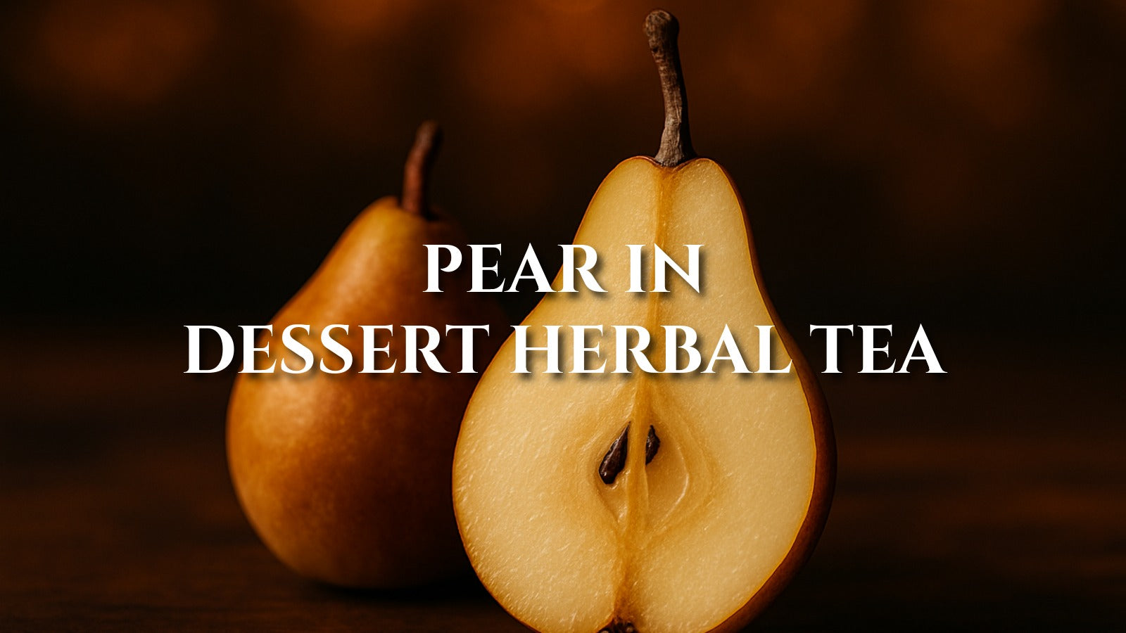Pear Herbal Tea: Soft Orchard Sweetness Before Bed